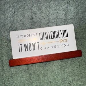 Inspirational Desk Sign with Red Base